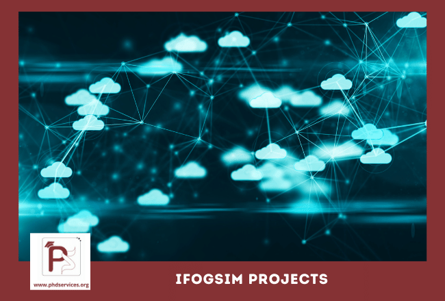 Buy PhD Projects in iFogsim Simulator Online