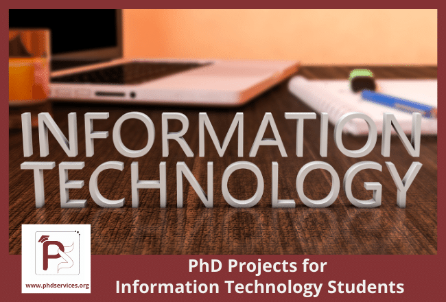 Best PhD projects for information technology students