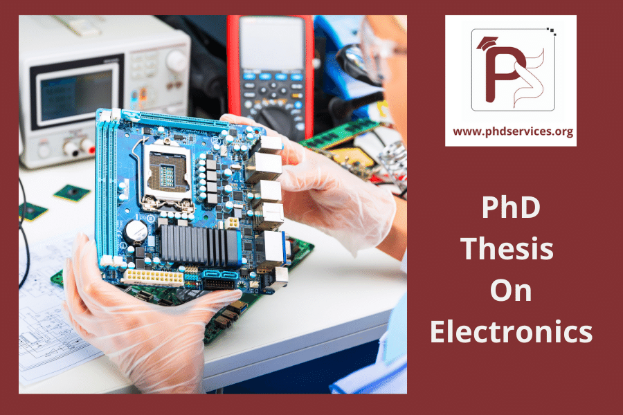 Buy Research PhD Thesis on Electronics Online for an affordable pricing