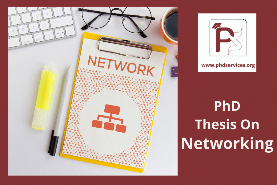 Buy PhD Thesis on Networking Online for Research Scholars