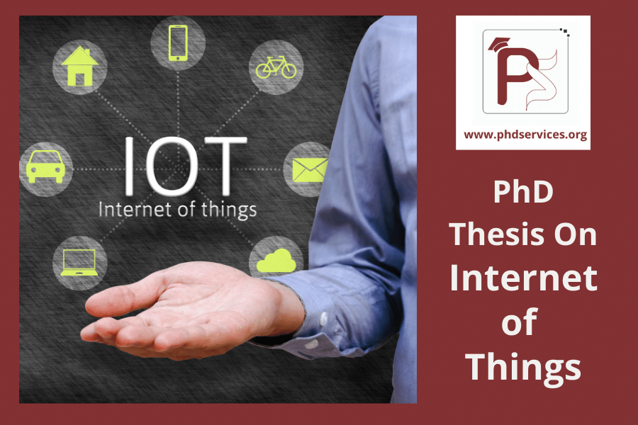 Buy PhD Thesis on Internet of things Online
