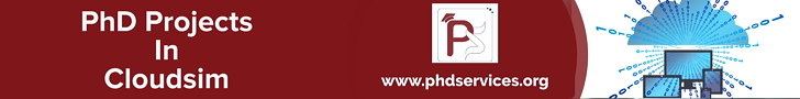 PhD Projects in Cloudsim