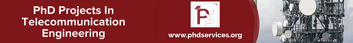 PhD Projects in Telecommunication Engineering