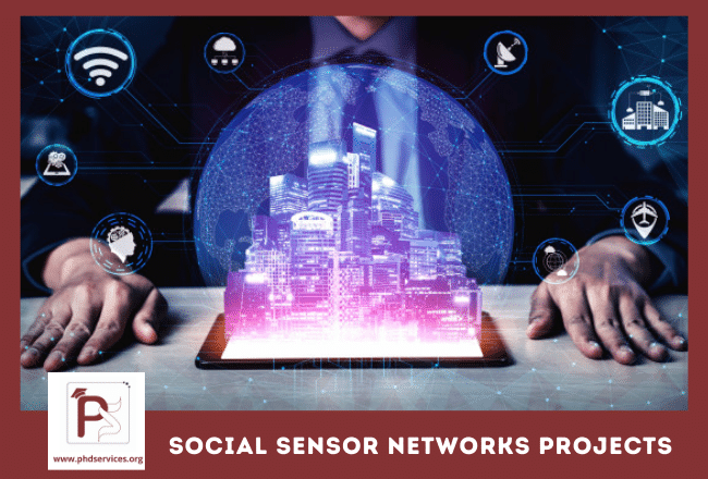 Buy Research PhD Projects in social sensors networks for research scholars