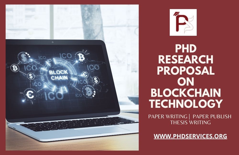 Novel PhD Research Proposal on blockchain Technology